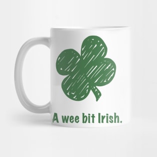 St. Patrick's Day T-shirt - A Wee Bit Irish Mug